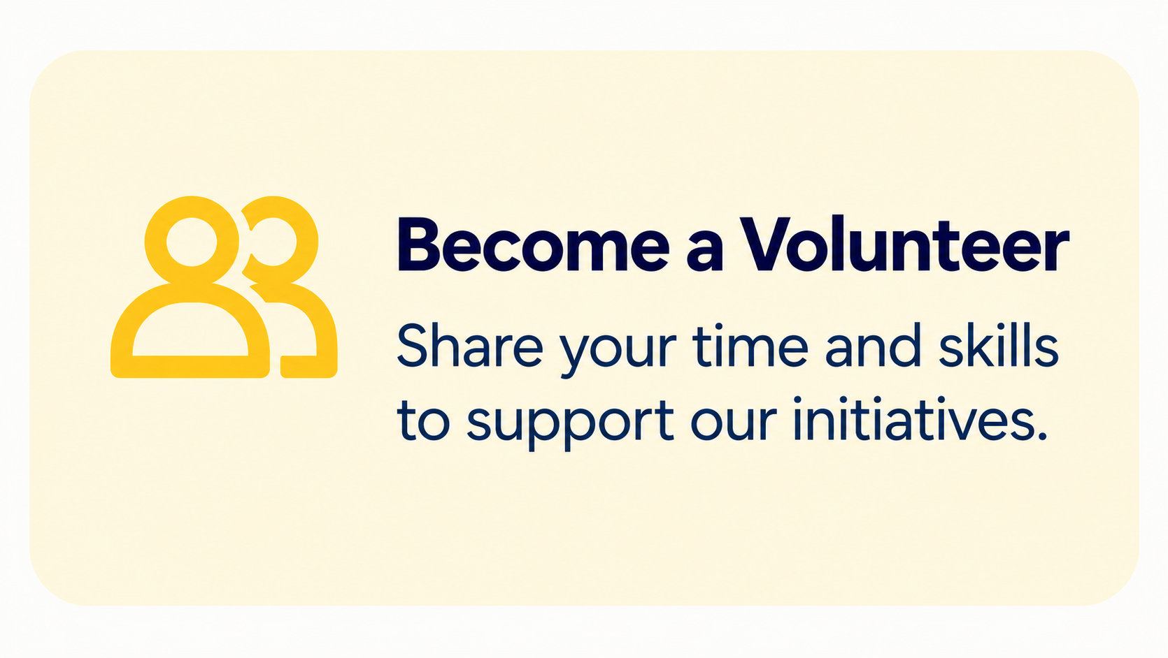 Become a Volunteer. Support community initiatives by contributing your time, skills and compassion.